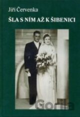 Šla s ním až k šibenici