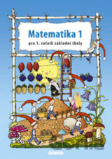Matematika 1 pro 1. ročník základní školy