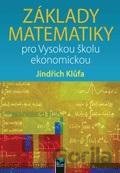 Základy matematiky pro Vysokou školu ekonomickou