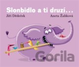 Slonbidlo a ti druzí...