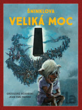 Šninklova veliká moc