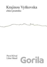 Krajinou Vyškovska chůzí poutníka