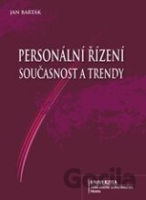Personální řízení, současnost a trendy