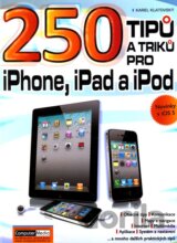 250 tipů a triků pro iPad, iPhone a iPod