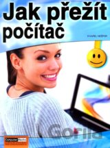 Jak přežít počítač
