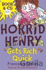 Horrid Henry Gets Rich Quick