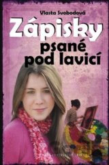 Zápisky psané pod lavicí