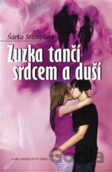 Zuzka tančí srdcem a duší