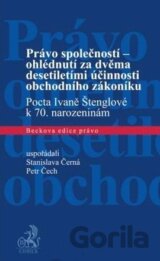 Právo společností - ohlédnutí za dvěma desetiletími účinnosti obchodního zákoníku