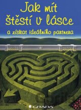 Jak mít štěstí v lásce