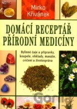 Domácí receptář přírodní medicíny