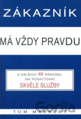 Zákazník má vždy pravdu