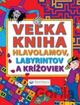 Veľká kniha hlavolamov, labyrintov a krížoviek