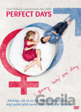 Perfect Days - I ženy mají své dny