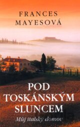 Pod toskánským sluncem