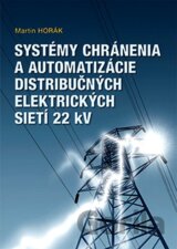 Systémy chránenia a automatizácie distribučných elektrických sietí 22 kV