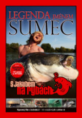 VAGNER,JA.: S JAKUBEM NA RYBACH - LEGENDA JMENEM SUMEC
