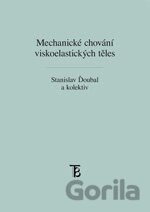 Mechanické chování viskoelastických těles