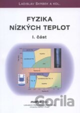 Fyzika nízkých teplot (I. + II. část)