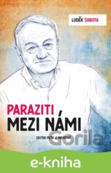 Luděk Sobota: Paraziti mezi námi