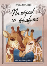 Na západ so žirafami
