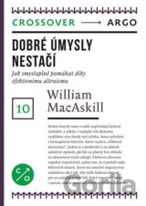 Dobré úmysly nestačí