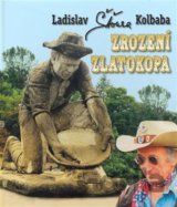 Zrození zlatokopa