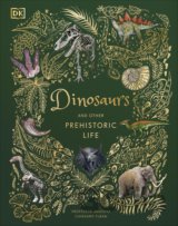 Dinosaurs and Other Prehistoric Life