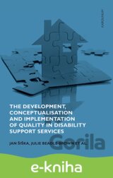 The Development, Conceptualisation and Implementation of Quality in Disability Support Services