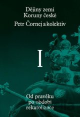 Dějiny zemí Koruny české I. díl