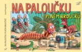 Na paloučku plném broučků