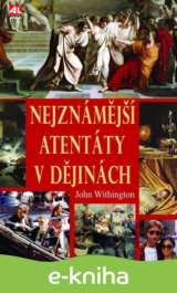 Nejznámější atentáty v dějinách