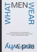 What Men Wear And Why