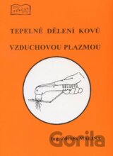 Tepelné dělení kovů vzduchovou plazmou