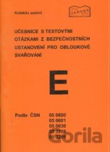 Učebnice s testovými otázkami z bezpečnostních ustanovení pro obloukové svařování