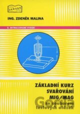 Základní kurz svařování MIG/MAG se souborem testových otázek