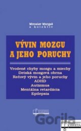 Vývin mozgu a jeho poruchy