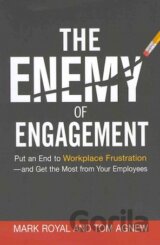 The Enemy of Engagement