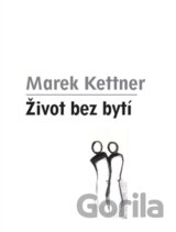 Život bez bytí