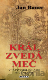 Král zvedá meč