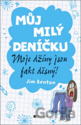 Můj milý deníčku: Moje džíny jsou fakt děsný!