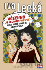 Všechno je jednou poprvé