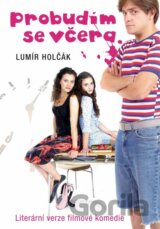 Probudím se včera
