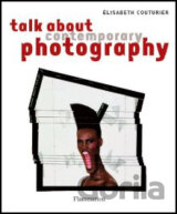 Talk About Contemporary Photography