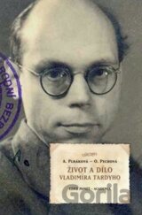 Život a dílo Vladimíra Tardyho