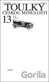 Toulky českou minulostí 13