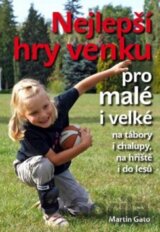 Nejlepší hry venku pro malé i velké