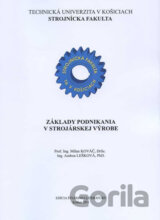 Základy podnikania v strojárskej výrobe