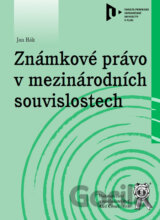 Známkové právo v mezinárodních souvislostech