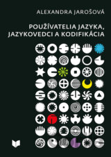 Používatelia jazyka, jazykovedci a kodifikácia